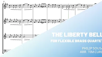 The Liberty Bell for Flexible Brass Quartet. Demo/Preview