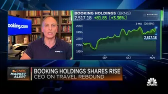 Booking Holdings CEO: We are hopeful on a travel rebound