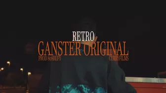 GANSTER ORIGINAL - RETRO ‘VIDEOCLIP’ *PROD. REZOS* (NUEVO INSTAGRAM @RETRO_1312)