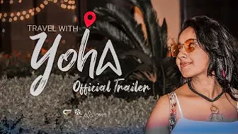 Travel With YOHA ( OFFICIAL TRAILER )