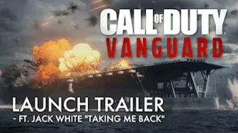 Launch Trailer (ft. Jack White “Taking Me Back”) | Call of Duty: Vanguard