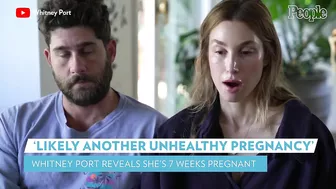 Whitney Port Tearfully Reveals She's 7 Weeks Pregnant with 'Another Unhealthy Pregnancy' | PEOPLE