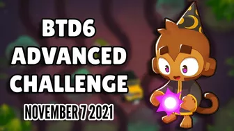 BTD6 Advanced Challenge - Ha got you good! (November 7 2021)