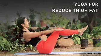 Yoga For Reduce Thigh Fat | Boat Pose | Camel Pose | Thigh Workout | @VentunoYoga