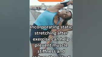 Prevent Muscle Stiffness and Injury with Static Stretching After Exercise