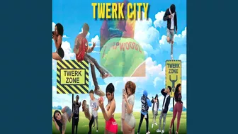 TWERK CITY