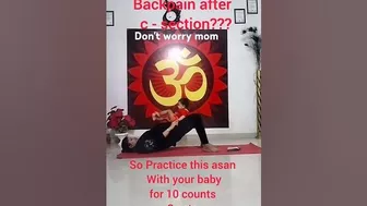 yoga for backpain after C-section l mom & baby yoga l # trending #viral #shorts