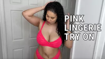 Pink Lingerie Try On