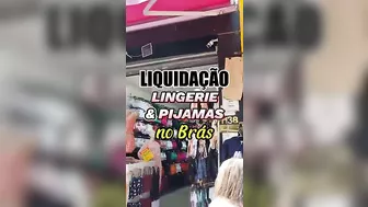 LIQUIDAÇÃO PIJAMAS E LINGERIE NO BRÁS