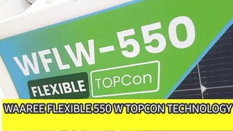 latest waaree flexible 550watt topcon technology solar module