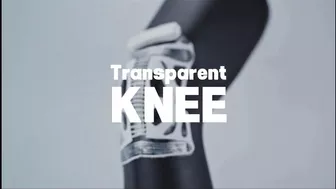 Transparent Knee 透明膝盖