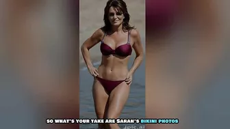 Sarah's Bikini Pictures Which Are Even Inappropriate for Adults